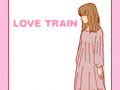 LOVE TRAIN